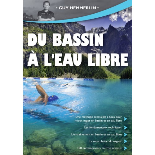 "Du bassin à l'eau libre" Le livre 100% natation du triathlète